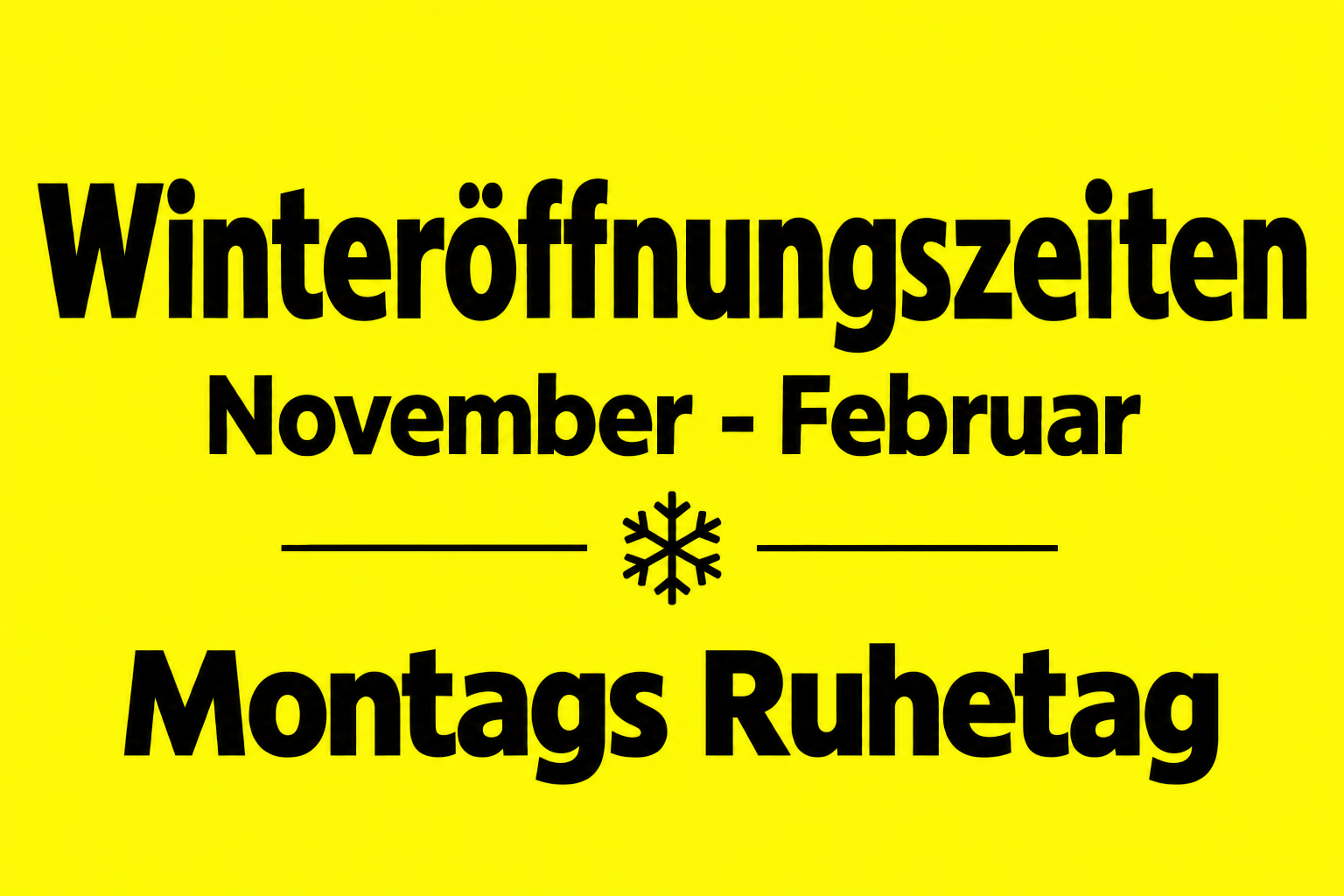 Winteröffnungszeiten-–-Montags-Ruhetag